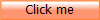 Click me